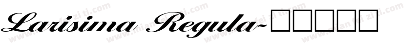 Larisima Regula字体转换